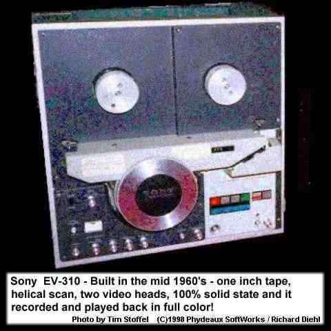 Sony EV-310. Color 1 inch, omega wrap, helical scan VTR
